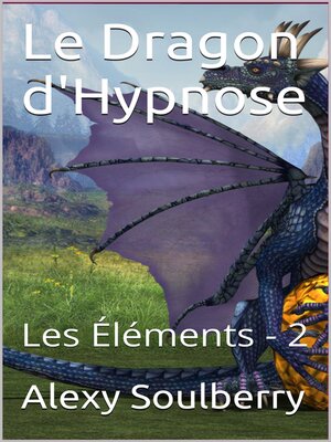 cover image of Le Dragon d'Hypnose